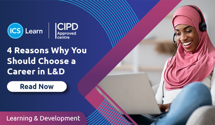 4 Reasons Why You Should Choose A Career In L&D