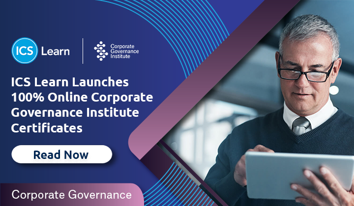ICS Learn Launches 100 Online Corporate Governance Institute Certificates