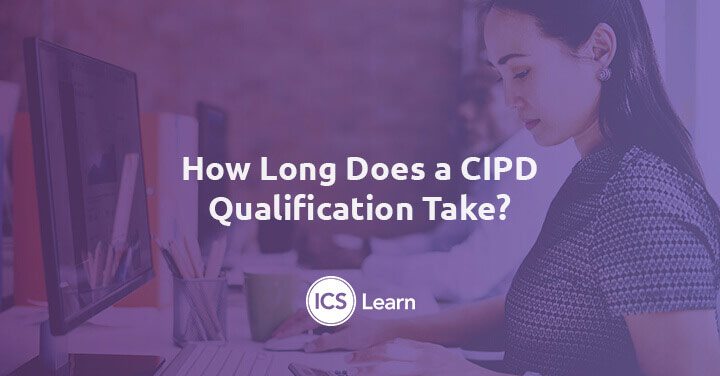 How Long Does A Cipd Qualification Take 1