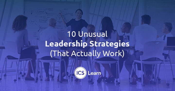 10 Unusual Leadership Strategies That Actually Work 1