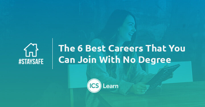 The 6 Best Careers That You Can Join With No Degree