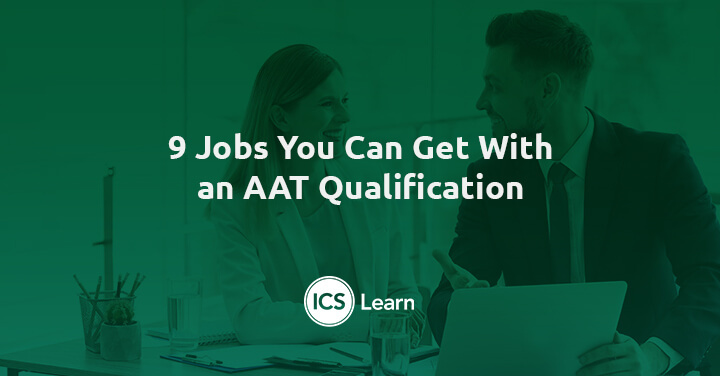 9 Jobs You Can Get With An Aat Qualification